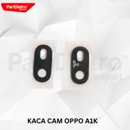 CAM GLASS FOR OPPO A1K SERIES