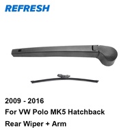 REFRESH Rear Arm &amp; Rear Wiper Blade for Volkswagen VW Polo MK5 Hatchback