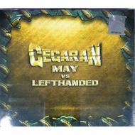 2 CD May VS Lefthanded - Gegaran
