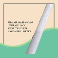 MASPION PVC PIPE AW 1" 1 INCH PRALON PIPE WATER PIPE/