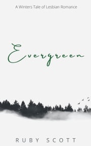Evergreen Ruby Scott
