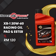 Engine Oil SuperPower XR-1 20W-60 RACING OIL PA0 & ESTER 100% FULLY SYNTHETIC