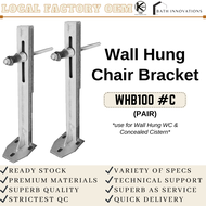 Chair Bracket For Wall Hung WC / Tandas (Frame untuk Gantung Tandas / WC)  Use for Concealed Cistern