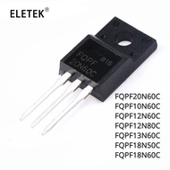 10Pcs Original Transistor TO-220 FQPF FQPF20N60C 10N60C 12N60C 12N80C 13N60C 18N50C 18N60C