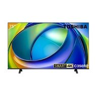 TOSHIBA ทีวีแอลอีดี 75 นิ้ว  (4K, LED, VIDAA) 75C350RP