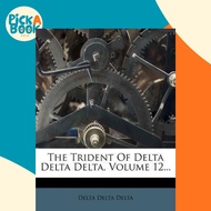 [100% Original Books] - The Trident of Delta Delta Delta, Volume 12... by Delta Delta Delta (US edit