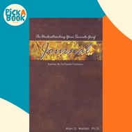 [100% Original Books] - The Understanding Your Suicide Grief Journal : Ex by Alan D. Wolfelt (US edi