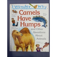 Grolier Book : I Wonder Why Camels Have Humps (Preloved Encyclopedia)