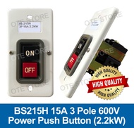 BS215H BS215F 15A 3 Pole Power Control Push Button Switch with Metal box (Switch Board Mount / Conce