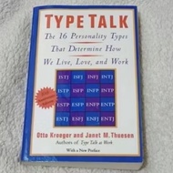 [ORIGINAL] type talk the 16 personality types third determine how we live love and work OTTO kroeger