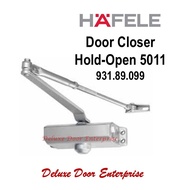 Hafele Door Closer 5011 (Hold-Open) /  Hold Open Door Closer / 931.89.099
