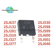 10PCS 2SJ637 2SJ132 2SJ281 2SJ319 2SJ327 2SJ377 2SJ599 2SJ598 TO-252 J637 J132 J281 J319 J327 J377 J