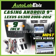 Lexus GS300 2006 2007 2008 2009 2010 2011 2012 Android Player Casing 9" inch with Power Socket CANBU