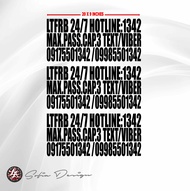 LTFRB 24/7 HOTLINE STICKER CUT OUT VINYL STICKER (BLACK COLOR) 3 PCS.FOR LEFT RIGHT AND BACK SIDE