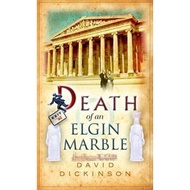 [English - 100% Original] - Death of an Elgin Marble by David Dickinson (UK edition, paperback)