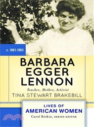 Barbara Egger Lennon ― Mother, Teacher, Activist