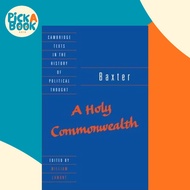 [100% Original Books] - Baxter: A Holy Commonwealth by Richard Baxter (UK edition, paperback)