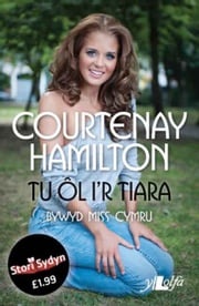 Tu ol i'r Tiara Courtney Hamilton