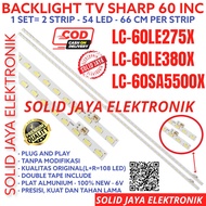 Backlight LED TV SHARP 60inc LC 60LE275 60LE380 60SA5500 60LE275X 60LE380X 60SA5500X Lamp BL 60LE 60SA LC60LE275 LC60LE380 LC60SA5500 66K SMD STRIP STRIPS LC-60LE275 LC-60LE380 LC-60SA5500 LC60LE275X LC60LE380X Lc60Sa550X