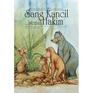 ITBM Himpunan Kisah Dongeng Sang Kancil : Sang Kancil Menjadi Hakim - Rahimidin Zahari & Jaafar Taib