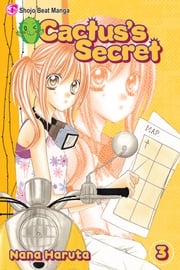 Cactus’s Secret, Vol. 3 Nana Haruta