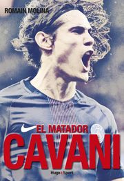 Cavani, el matador Romain Molina