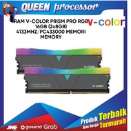 RAM V-COLOR PRISMA PRO RG B 16GB (2x8GB) 4133MHZ/PC433000 MEMORY