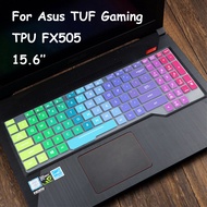 คีย์บอร์ดปลอกสำหรับ Asus TUF Gaming FX505 Fx505ge FX505DV FX505G FX 505 GD DT GM FX505GM FX505GD Fx505DT 15.6 ''แลปท็อปแป้นพิมพ์ตัวป้องกันผิว ROG ซิลิโคน