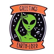 Alien Greetings Earth Loser Brooch Sci-Fi Humor Cool Accessories