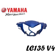 YAMAHA LC135 LC 135 V4 BARU HANDLE COVER KEPALA COVER DEPAN UPPER COVER YAMAHA LAMPU DEPAN COVER UPP