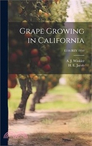 15255.Grape Growing in California; E116 REV 1950