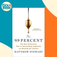 [100% Original Books] - The 9.9 Percent - The New Aristocracy That Is Ent by Matthew Stewart (UK edi