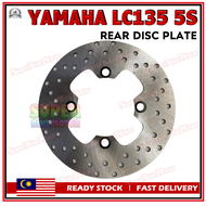 YAMAHA LC135 5S / LC135 5 Speed / LC135-ES - REAR Disc Plate / Piring Disk Belakang