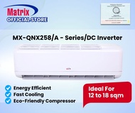 Matrix Aircon Shop PH MX-QNX258 A - Series DC Inverter Split Type Air Conditioner