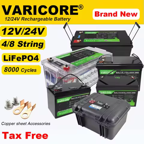 VariCore 12V/12.8v 310Ah 340Ah 180Ah 120Ah 100Ah 60Ah 4s LiFePO4 Battery Lithium Iron Phosphate Batt