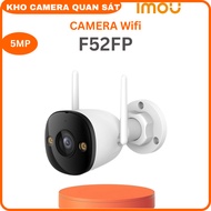 Camera Wifi Imou F52FP 5M Cố Định Ngoài TrờiGóc RộngCó Màu Ban Đêm -Kho camera