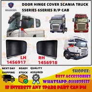 DOOR HINGE COVER SCANIA TRUCK 5SERIES 6SERIES R/P CAB NO:1456917 LH/1456918 RH HIGH QUALITY