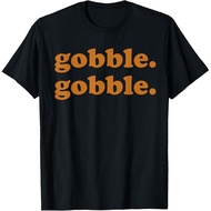 Thanksgiving Day Gobble Gobble Turkey Trot Funny Gift T-Shirt