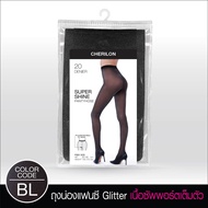 CHERILON Super Shine Glitter Tights เชอรีล่อน ถุงน่องแฟนซี ถุงน่องแฟชั่น ถุงน่อง กลิตเตอร์ แวววาว ขา