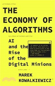 1526.The Economy of Algorithms: AI and the Rise of the Digital Minions