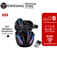 ONIKUMA T27 หูฟัง gaming Dual Model หูฟังไร้สายมาพร้อมเคสชาร์จ รองรับ 2.4G / Bluetooth 5.3 มีความหน่