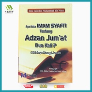 Kitab Islam Apa Kata Imam Syafii Tentang Adzan Solat Jumaat Dua Kali