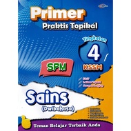 BUKU LATIHAN ( 2025 ) : PRIMER PRAKTIS TOPIKAL SPM SAINS DWIBAHASA TINGKATAN 4 KSSM