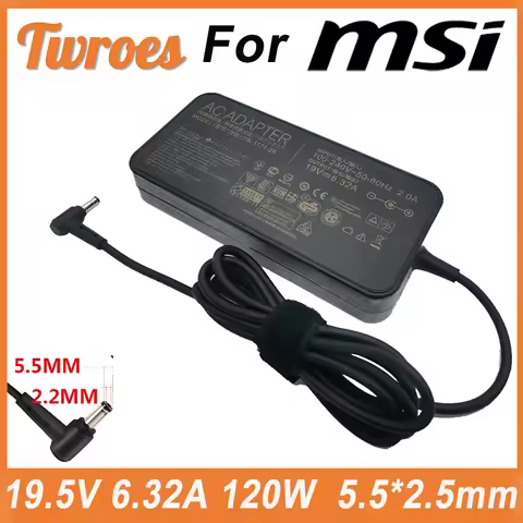 Laptop Adapter 19V 6.32A 5.5*2.5mm 120W For MSI GE70 GE60 GE72 GS70 GP60 GX60 A12-120P1A A120A010L C