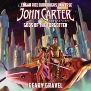 John Carter of Mars: Gods of the Forgotten Geary Gravel