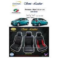 Coolmax - Semi Leather : Perodua Myvi 1.3 - 18'~24' ( Car Seat Cover full-set / Sarung Kusyen Kereta