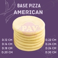 PAV BASE American dough pizza mozzarella Pizza Frozen Base Pizza Base Round Pizza many SIZES