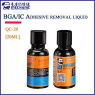 MECHANIC QC-20 BGA IC Demolition Glue Cleaner 20ml Phone Adhesive Remove Liquid For Motherboard PCB 