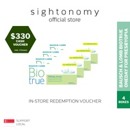 [sightonomy]  $330 Voucher For 4 Boxes of Bausch and Lomb Biotrue ONEday For Presbyopia Daily Disposable Contact Lenses