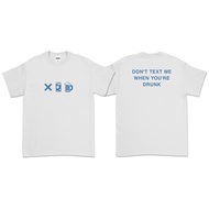 STACEY RYAN - DON'T TEXT ME WHEN YOU'RE DRUNK T-SHIRT (FRONT BACK)